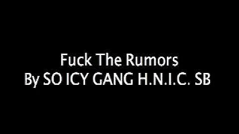 So Icy SB - Fuck Them Rumors