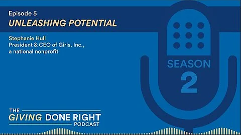 Giving Done Right podcast | S2E5 - Unleashing Pote...