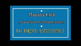 Manana Club - A La Rumba (Ft Mandy Cantero) | Salsa Cuba 2022