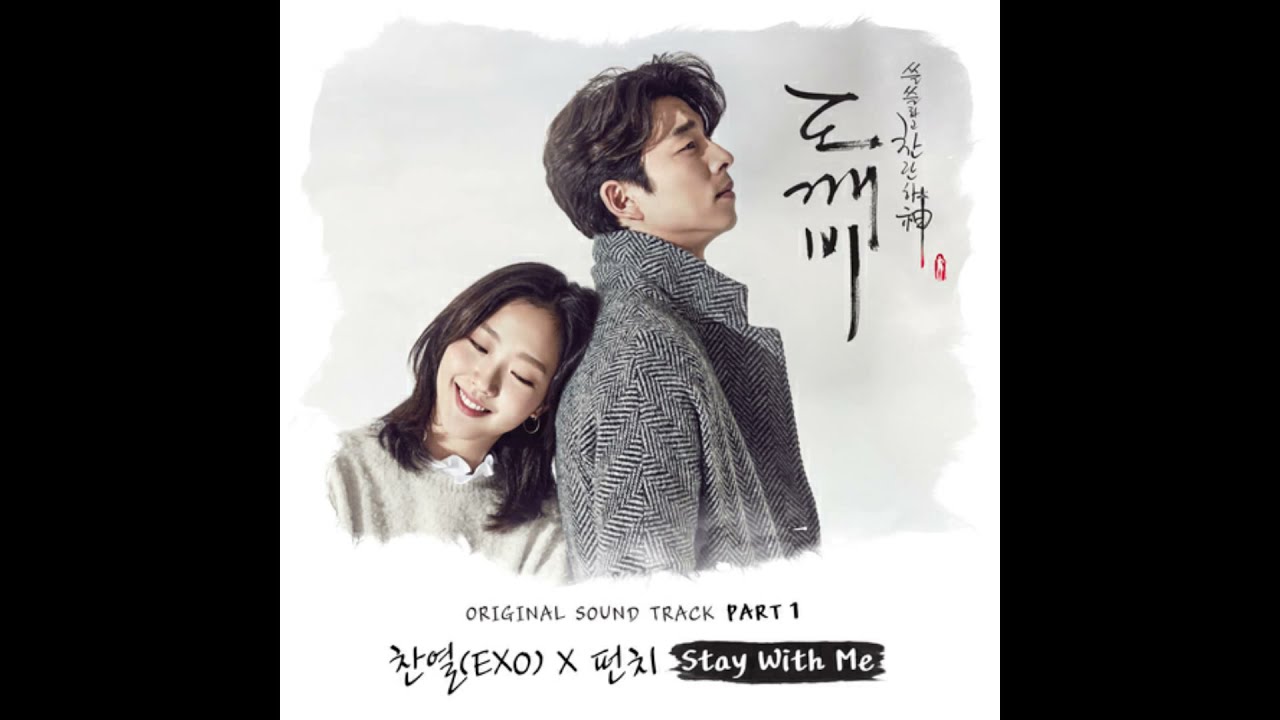 Chanyeol EXO  Punch   Stay With Me OST Goblin 1 HOUR