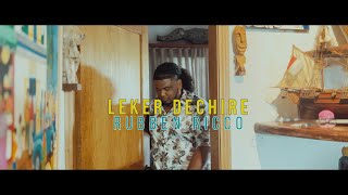 RUBBEN RICCO  Leker Dechire (Clip Officiel)