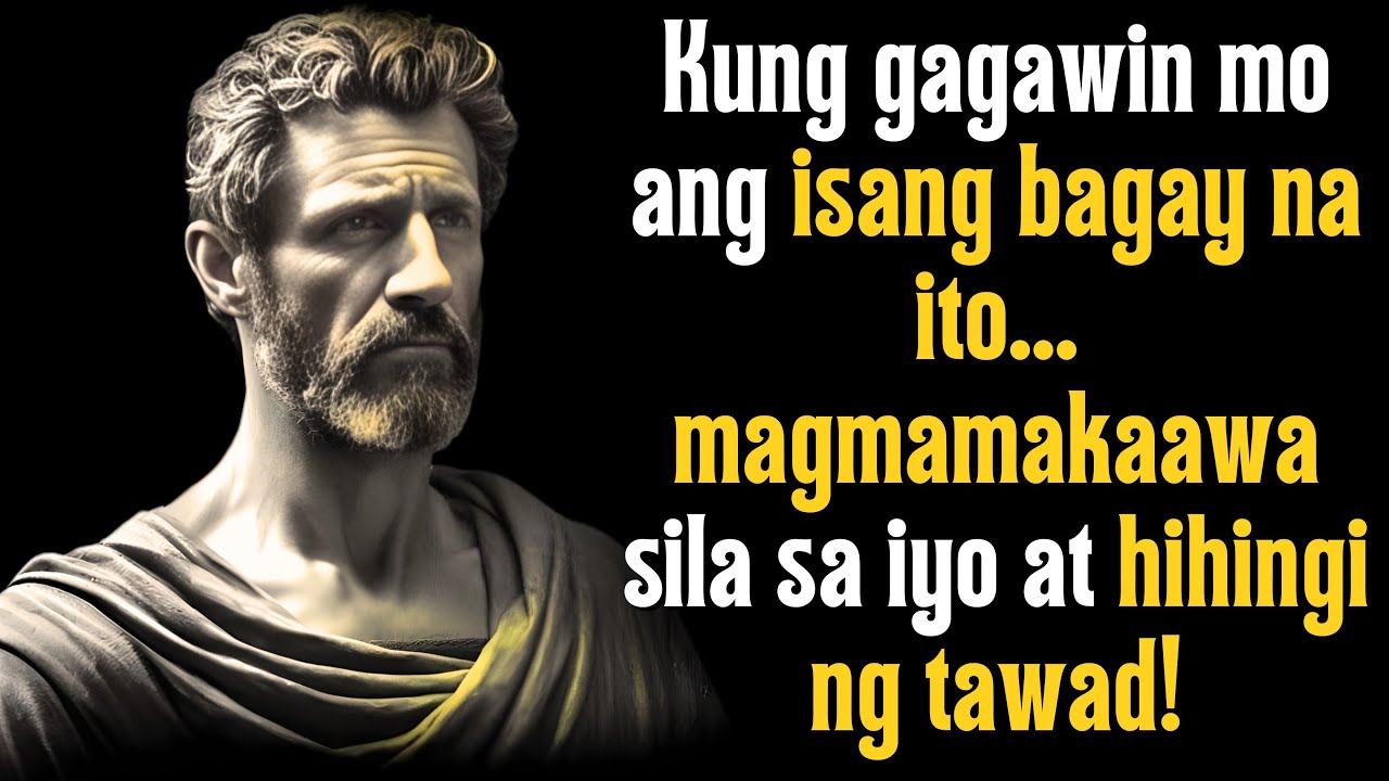 Yung Nanakit sa’yo… Sila pa ang Magmamakaawa Kapag Ginawa Mo ’Tong Ganting ’To | Stoic Philosophy