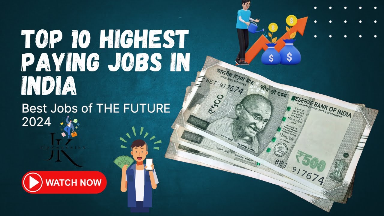 Top 10 HIGHEST Paying Jobs in India Best Jobs of THE FUTURE 2024 ...