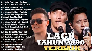 Download Lagu Dadali, Papinka, Ilir7- Lagu Galau Indonesia Tahun 2000an - Lagu Enak Didengar Saat Santai Dan Kerja MP3 Download Lagu Dadali, Papinka, Ilir7- Lagu Galau Indonesia Tahun 2000an - Lagu Enak Didengar Saat Santai Dan Kerja MP3