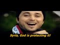 We Are Your Men O Bashar Allah Syria And Bashar But It Has English Subtitles We Are Your Men O Bashar Allah Syria And Bashar But It Has English Subtitles