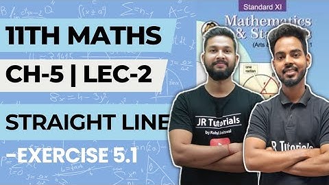 11th Maths 1 | Chapter 5 | Straight Lines | Exercise 5.1 | Lecture 2 | Maharashtra Board |