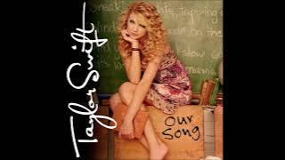 Download lagu Taylor Swift - Our Song
