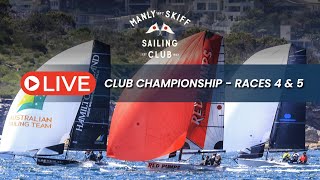 Manly 16Ft Skiff Sailing Club Championship Races 4 5