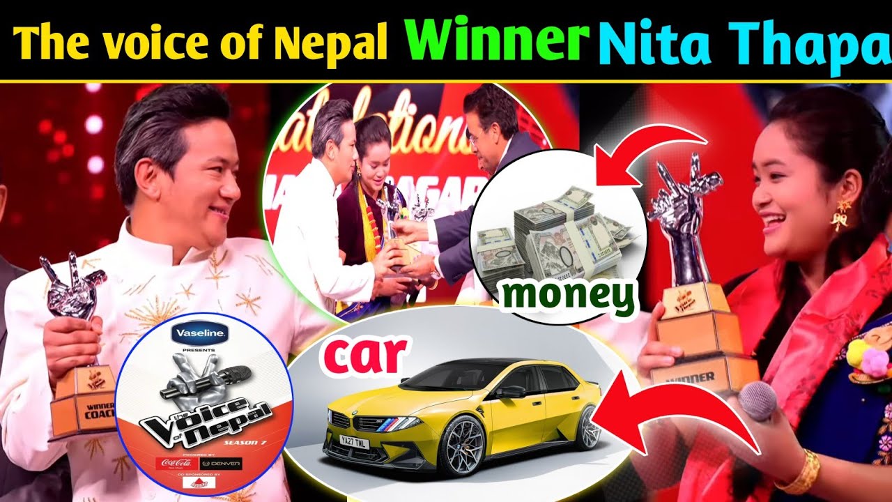 The voice of Nepal season 7 winner Nita Kumari thapa and cash prize money and car collection 