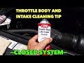 Quick Tip-Throttle body intake Cleaning.... Without opening the system!