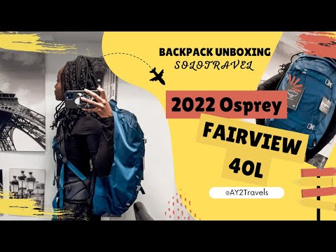 2022 Osprey Fairview 40L - Travel Backpack (Unboxing)