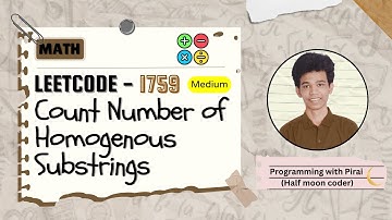Count Number of Homogenous Substrings | Leetcode 1759 | Approach + Code with explanation.