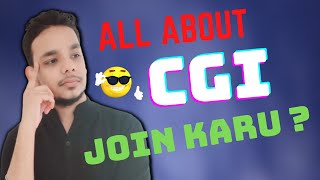 Should You Join CGI | CGI Review | Job Profile | Work | Trainings | Work Life | Hikes | Salary screenshot 5