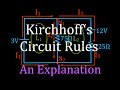 Understanding Kirchhoff's Circuit Rules