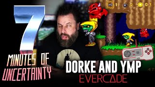 7 Minutes of Uncertainty - Evercade - Dorke and Ymp