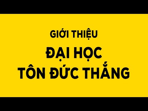 Giới thiệu Đại học Tôn Đức Thắng