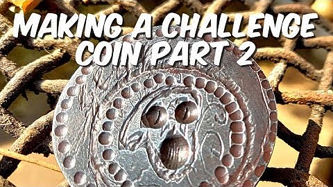 How to make a challenge coin: Part 2.