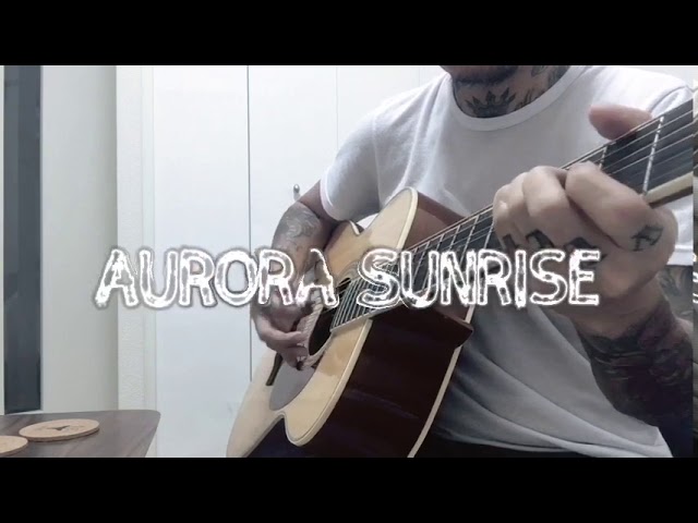 Aurora Sunrise - Franco | Acoustic cover and lyrics