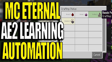 Minecraft MC Eternal Modpack Chapter 2 Ep 45 -  AE2 Learning Automation