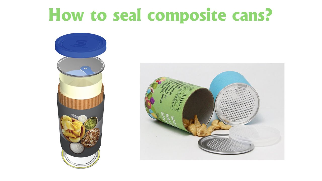 Learn more about the composite cans sealing