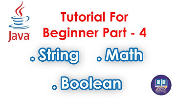 Java Tutorial For Beginners 4   String Math Boolean