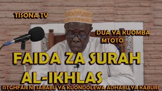 Faida Za Surah Al-Ikhlas / Dua Ya Kuomba Mtoto / Sheikh Hashimu Rusaganya