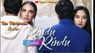 Ku Merindu ( Lirik ) OST Rindu Bukan Rindu ~ SCTV || Iluska