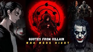 Quotes from villains Which were completely right | Part 1 #quotes #villain