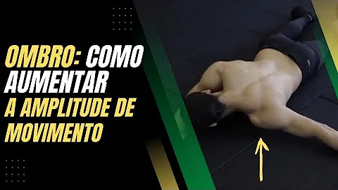 Como melhorar a amplitude de movimento do ombro?