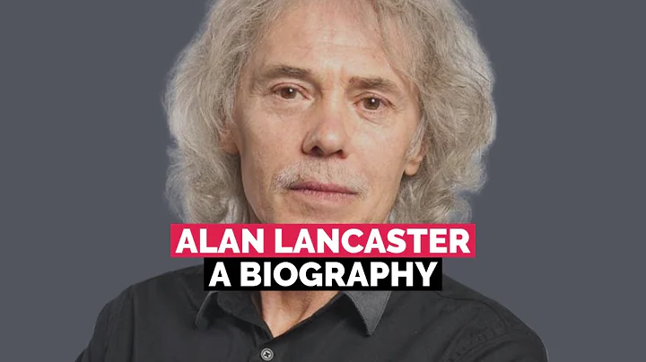 Alan Lancaster Biography: Life and Death