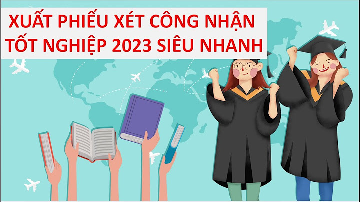 Hướng dẫn ghi phiếu xét công nhận tốt nghiệp thpt