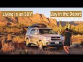 Full-time SUV living // Day in my life 2 : Arizona Desert