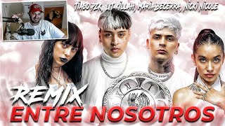 🇪🇸 REACCION: Tiago PZK, LIT killah, Maria Becerra, Nicki Nicole - Entre Nosotros REMIX