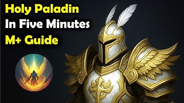 Holy Paladin 5-Minute Beginner