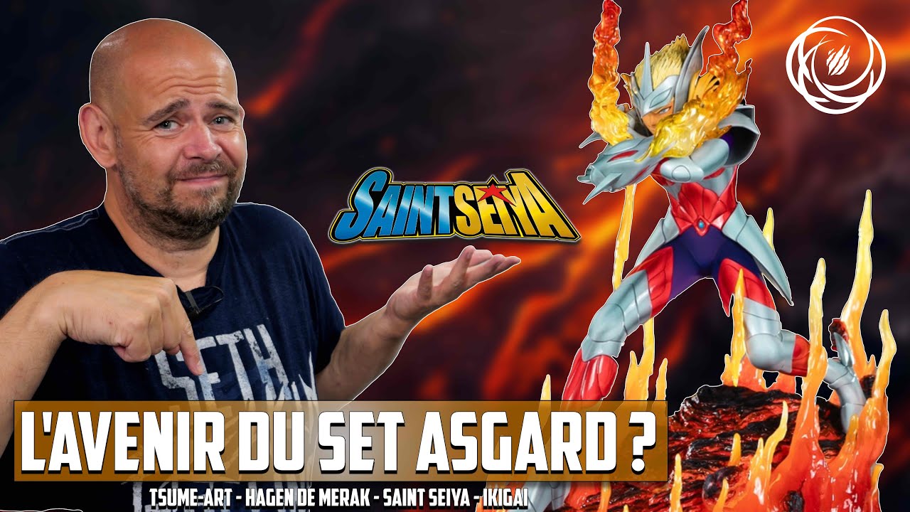 L'avenir du Set Asgard ?  Tsume Art Hagen De Merak Ikigai Saint Seiya