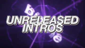 Unreleased intros #3
