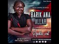 Barik Ana Allah