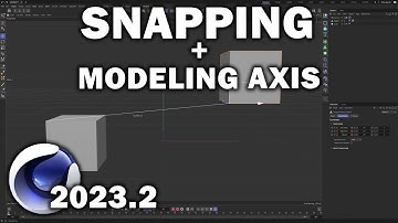 Cinema 4d 2023.2: Snapping Tools & Modeling Axis