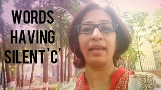 Words having Silent 'C'
