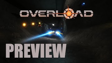 Overload Preview (Proof of Concept - "Descent" Game Revival)
