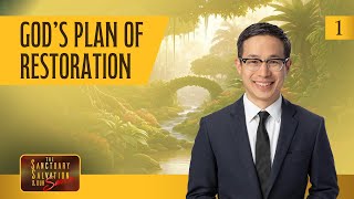 01 - “Back to the Father’s House” - The Sanctuary Salvation & Our Savior 01 - “Back to the Father’s House” - The Sanctuary Salvation & Our Savior