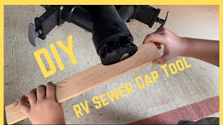 RV Sewer Cap Removal Tool