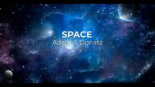 Adam S Donatz - SPACE (Original Mix)