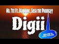 Mr. Tee - Digii (Official Lyrics) Ft. O6ixJune, Sosa the Prodigyy