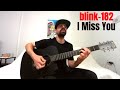 I Miss You - blink-182 [Acoustic Cover by Joel Goguen]
