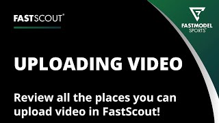 Add videos throughout FastScout and share with your team! (NCAA)