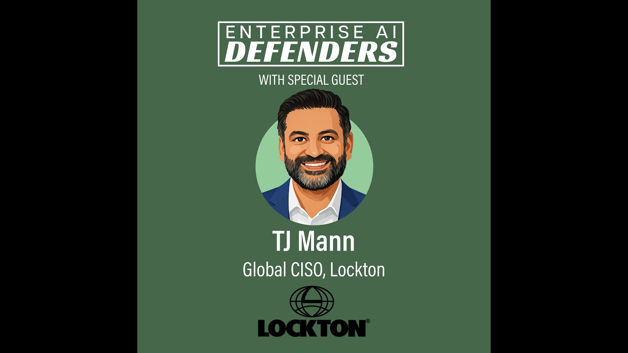 Identity Is the Perimeter in AI-era Fraud with Lockton Global CISO TJ Mann