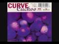 Curve - Crystal