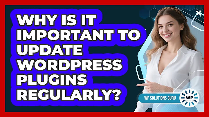 Why Is It Important To Update WordPress Plugins Regularly? - WP Solutions Guru