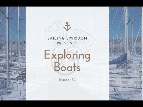 Exploring boats  Episode 1- Islander 32 water christening